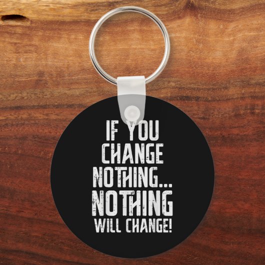 Workout If You Change Nothing Gym Insrational Wome キーホルダー (正面)
