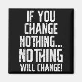 Workout If You Change Nothing Gym Insrational Wome マグネット (正面)