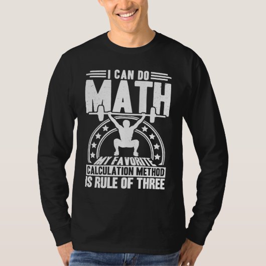 Workout Math Weightlifting Rule Of Three Training Tシャツ (正面)