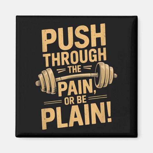 Workout Motivation Quote - Puhrough The Pain  マグネット (正面)