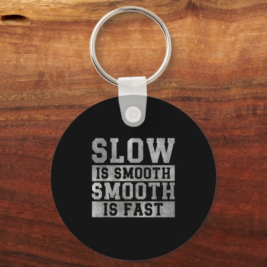 Workout Slow Is Smooth, Sitive Quote Motivational  キーホルダー (正面)