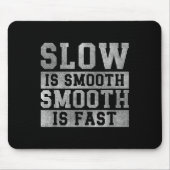 Workout Slow Is Smooth, Sitive Quote Motivational  マウスパッド (正面)