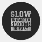 Workout Slow Is Smooth, Sitive Quote Motivational ラウンドシール (正面)