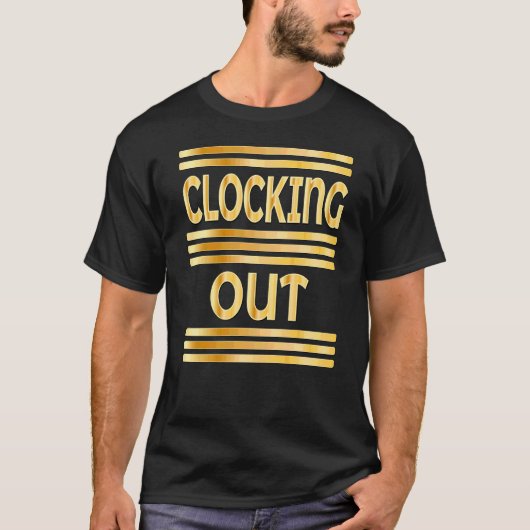 WORKPLACE CLOCKING OUT Tシャツ (正面)
