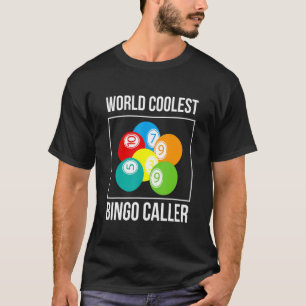 World クール Bingo Caller Bingo Player Tシャツ