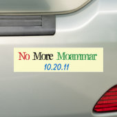 World Affairs_No More Moammar 10-20-11 バンパーステッカー (車上)