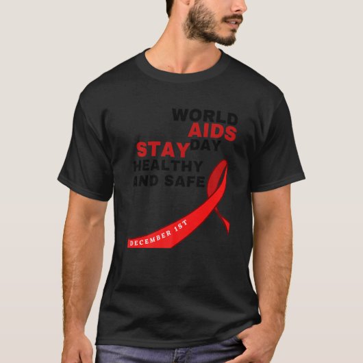 World Aids Day健康で安全なHIVAIDSに対応 Tシャツ (正面)