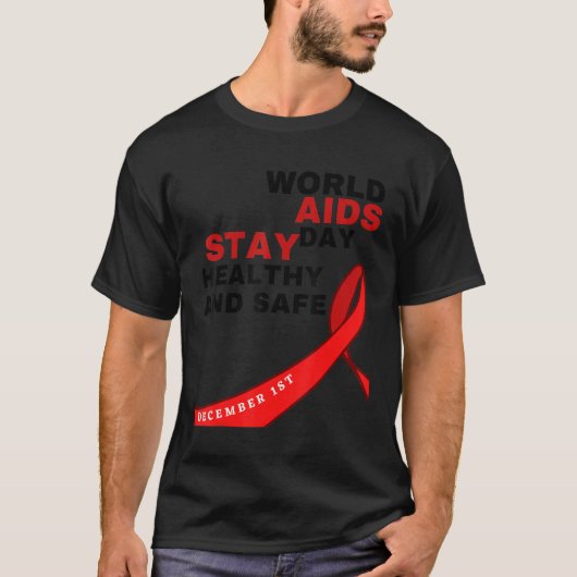 World Aids Day健康で安全なHIVAIDSに対応 Tシャツ (正面)