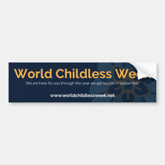 World Childless Week バンパーステッカー
