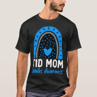 World Diabetes Day Clothes T1D Type 1 Diabetes Mom Tシャツ