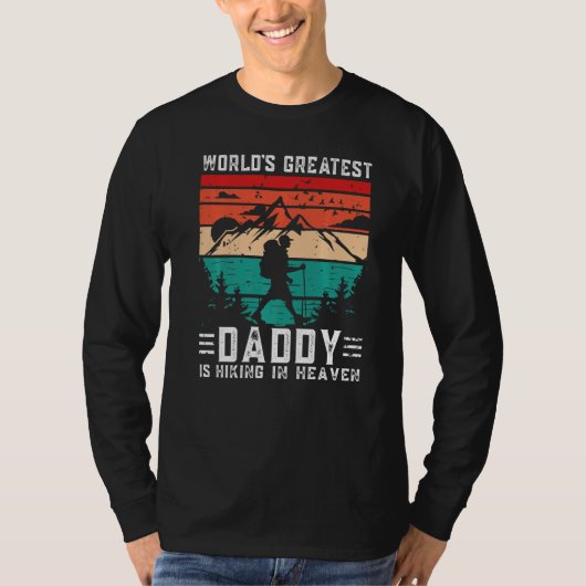 World Greatest Daddy Hiking in Heaven Family Memor Tシャツ (正面)