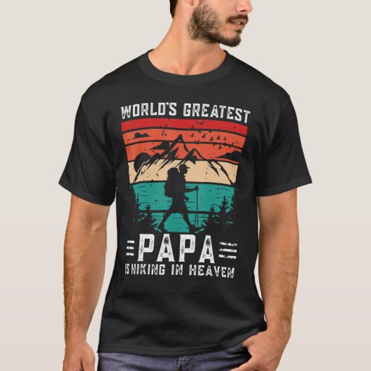 World Greatest Papa Hiking in Heaven Family Memori Tシャツ (正面)
