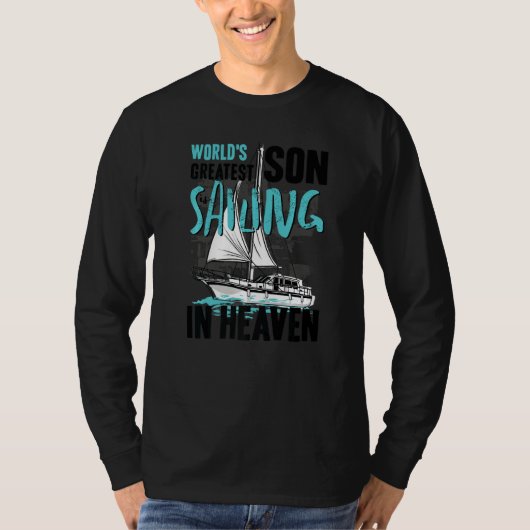 World Greatest Son Nephew Sailing in Heaven Family Tシャツ (正面)