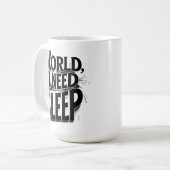 World, I Need Sleep Funny Typography Design コーヒーマグカップ (正面左)