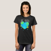 World Kindness Unity Day Anti Bullying Be Nice Kin Tシャツ (正面フル)