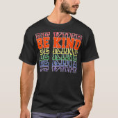 World Kindness Unity Day Antibullying Be Nice Kind Tシャツ (正面)