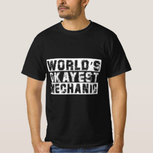 World Okayestおもしろい整備士引用文for Work and Pa Tシャツ