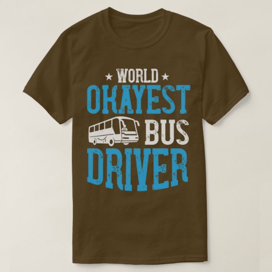 World Okayestバスドライバー2 Tシャツ (デザイン正面)