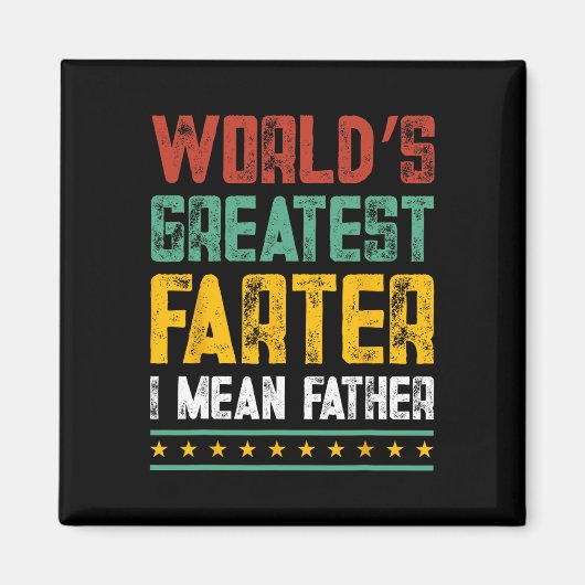 World &# s Farter父素晴らし父Dを意味する マグネット (正面)