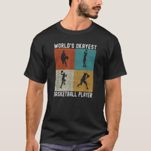 World s Okayestバスケットボール選手バスケーおもしろいル Tシャツ
