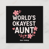 World’s Okayest Aunt Funny Mother’s Day Gift  スクエア名刺 (正面)