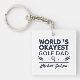 World’s Okayest Golf Dad Custom Name Design キーホルダー