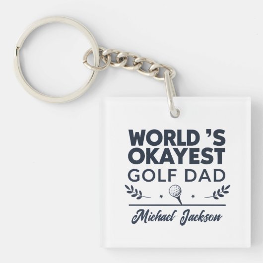World’s Okayest Golf Dad Custom Name Design キーホルダー (正面)