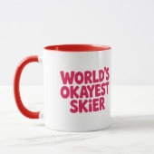 World’s Okayest Skier Funny Ski Mug マグカップ (左)