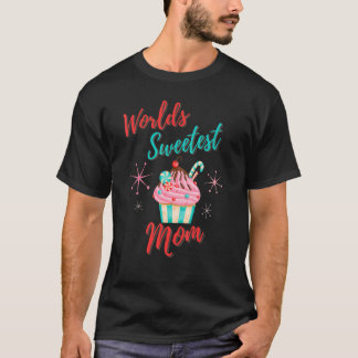 World Sweetest Mom Mother's Dayカップケーキ Tシャツ