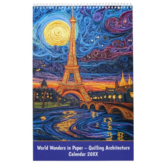 World Wonders in Paper – Quilling Architecture カレンダー (カバー)