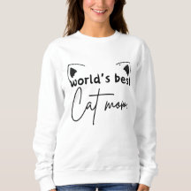 World's 最高の Cat Mom Sweatshirt - Freefit Women's