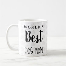 World's 最高の Dog Mom (カスタム文字、テキストの追加)