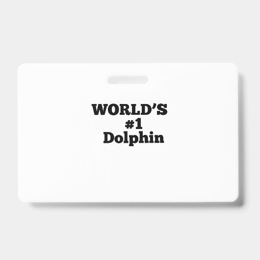 World's #1 Dolphin バッジ (正面)