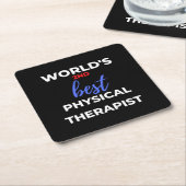 World's 2nd Best Physical Therapist スクエアペーパーコースター (アングル)