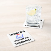 World's 2nd Best Physical Therapist 2 スクエアペーパーコースター (インサイチュ)