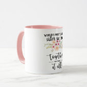 Worlds BADASS Sister-in-law我々は全員を持っている マグカップ (正面左)