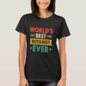 World's Best Botanist Ever Funny Retro Tシャツ (正面)