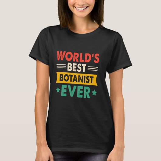 World's Best Botanist Ever Funny Retro Tシャツ (正面)