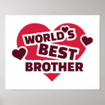 World's best brother ポスター<br><div class="desc">World's best brother Family sister Heart Love Gift Birthday sibling</div>