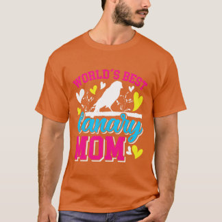 Worlds best Canaries Mom Bird lover Women retro Tシャツ