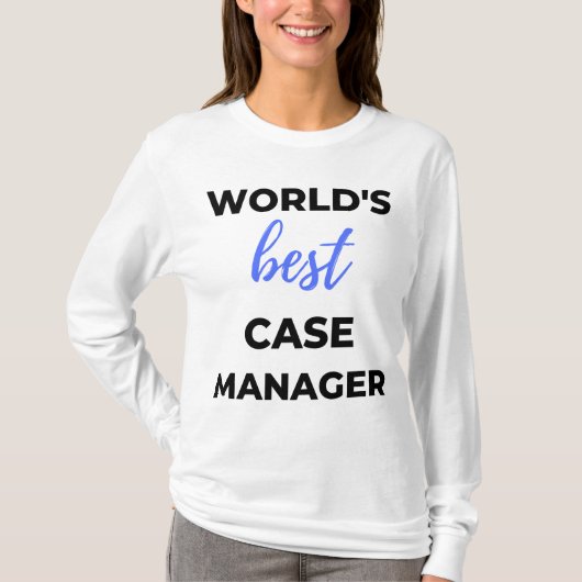 World's Best Case Manager 2 Tシャツ (正面)