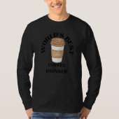 World's Best Coffee Drinker Coffee Tシャツ (正面)