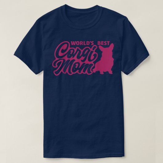 World's Best Corgi Mom, Dog Mothers Day Gift, Dog Tシャツ (デザイン正面)