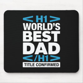 World's Best Dad H1 HTML Programmer Desk マウスパッド