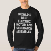 World's Best Electric Motor And Generator Assemble Tシャツ (正面)