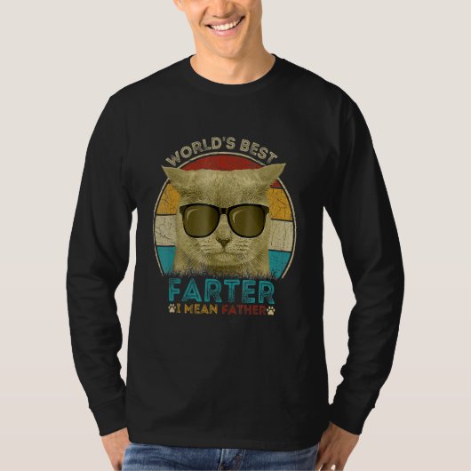 Worlds Best Farter I Mean Father t shirt Best Cat Tシャツ (正面)