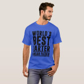 WORLDS BEST FATER I MEAN FATHER fathers day family Tシャツ (正面フル)