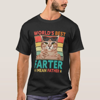 Worlds Best Fer I Mean Father Cat Dad Fathers Day Tシャツ