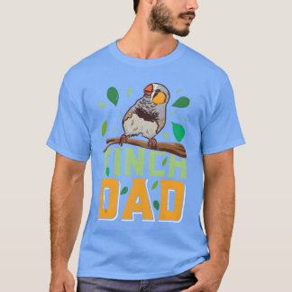 Worlds best Finch Dad Finches Dad Bird lover girl Tシャツ