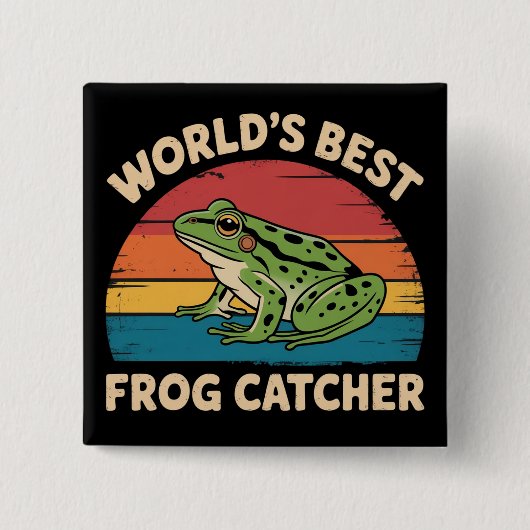 World's Best Frog Catcher Funny Meme Sarcastic 缶バッジ (正面)